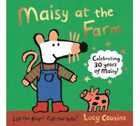 Maisy at the Farm: Maisy the Mouse's Farm Adventure (an Interactive Lift-The-Flap Book for Toddlers, Preschoolers, and Kids Ages 3-7)