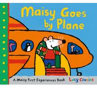 Maisy Goes by Plane : Check in for your first flight with Maisy! The ideal gift for any first-time flyers aged 3+