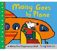 Maisy Goes by Plane: (Maisy First Experiences)