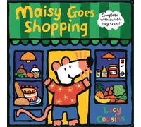 Maisy Goes Shopping: Complete with Durable Play Scene: A Fold-Out and Play Book (an Interactive Maisy the Mouse Play Scene - For Toddlers, Preschoolers, and Kids Ages 3-5)