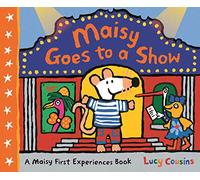 Maisy Goes to a Show