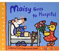 Maisy Goes to Hospital