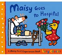 Maisy Goes to Hospital (Maisy First Experiences)