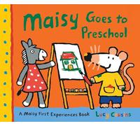Maisy Goes to Preschool (Maisy First Experiences)