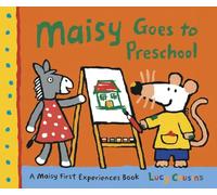 Maisy Goes to Preschool (Maisy First Experiences Book)