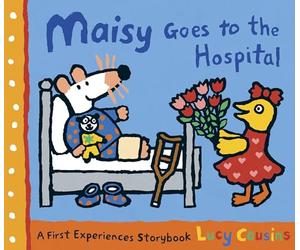 Maisy Goes to the Hospital (Maisy First Experiences)