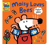 Maisy Loves Bees: A Maisy's Planet Book