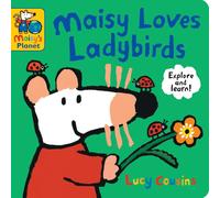 Maisy Loves Ladybirds: A Maisy's Planet Book : Learn about ladybirds’ spots, colours, life cycle and more - with ideas for crafts and activities, the perfect gift for nature-lovers age 1, 2, 3 or 4
