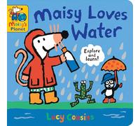 Maisy Loves Water: A Maisy's Planet Book: (Maisy)