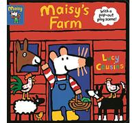 Maisy's Farm : With a pop-out play scene