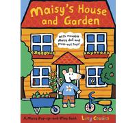 Maisy's House and Garden: A Maisy Pop-up-and-Play Book Lucy Cousins Multi One Size