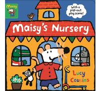 Maisy's Nursery: With a pop-out play scene