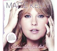 Maite Kelly - 7 L e b e n für D i c h