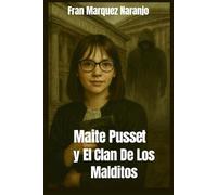 Maite Pusset y El Clan de los Malditos