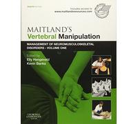 Maitland's Vertebral Manipulation: Management of Neuromusculoskeletal Disorders - Volume 1