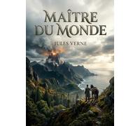 Maître du monde: Le mystère des montagnes bleues: une aventure aux frontières de l'inconnu