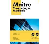 Maître Terminologie Médicale: 1 000 QCM avec explications | Révision, vocabulaire médical, préparation examens (ECNi, concours, étudiants en santé)