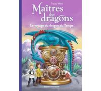 Maîtres des dragons, Tome 15: Le voyage du dragon du Temps