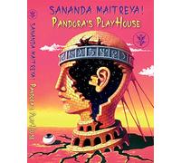 Maitreya Sananda - Pandora's Playhouse