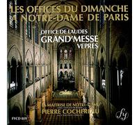 Maitrise De Notre Dame - Les Offices du Dimanche
