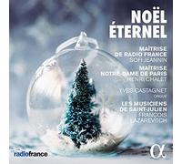 Maitrise de Radio France; Ma?trise Notre-Dame de Paris - Noel Eternel