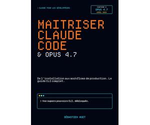 Maîtriser Claude Code & Opus 4.7: De l'installation aux workflows de production. Le guide CLI complet. (Claude pour les développeurs)