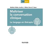 Maîtriser la conversation clinique - Le langage en thérapie: Le langage en thérapie