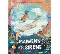 Maïwenn et la sirène
