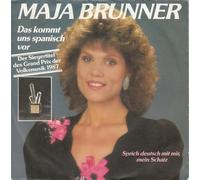 Maja Brunner - Das kommt uns spanisch vor (1987) / Vinyl single [Vinyl-Single 7'']