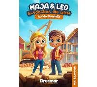 Maja & Leo entdecken die Welt: Auf der Baustelle: Ausmal- und Vorlesebuch mit Bagger, Kran, Betonmischer & Co. - 32 große Ausmalbilder, spannende ... (Maja und Leo entdecken die Welt)