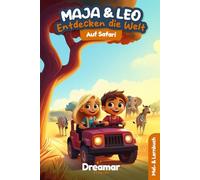 Maja & Leo entdecken die Welt: Auf Safari: Ausmal- und Vorlesebuch mit Löwen, Elefanten, Giraffen & Co. - 32 große Ausmalbilder, spannende Tierinfos ... (Maja und Leo entdecken die Welt)