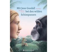 Maja Nielsen Lena Zeise Mit Jane Goodall bei den wilden Schimpansen (Hardback)