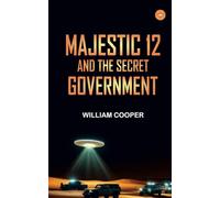 Majestic 12 and the Secret Government