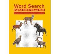 Majestic Beasts of Spain - A Word Search Journey: Explore Spain’s Natural Icons in 50 Engaging Puzzles