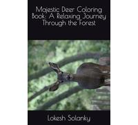 Majestic Deer Coloring Book: A Relaxing Journey Through the Forest