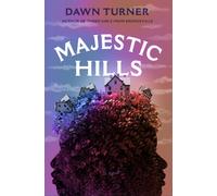 Majestic Hills : A Novel