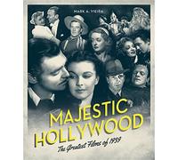 Majestic Hollywood: The Greatest Films of 1939
