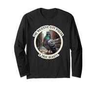 Majestic Pigeon Ironic Birds Quote Long Sleeve T-Shirt