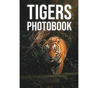 Majestic Predators A Cinematic Tigers Photobook: An Exquisite Visual Journey Into the Wild