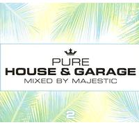 Majestic - Pure House & Garage 2 (Mixed by Majestic)