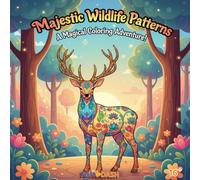 Majestic Wildlife Patterns: Complex Wildlife Animals with Intricate Zen Patterns for Adults, Teens, and Stress Relief - A Detailed Nature Coloring Book