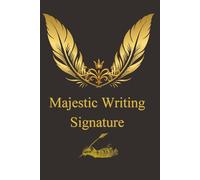 Majestic Writing Signature: 6x9 100 Blank Pages to Capture Your Ideas