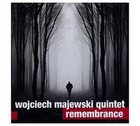 Wojciech Majewski Quintet – Remembrance
