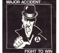MAJOR ACCIDENT - Fight To Win