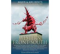Major and Mrs. Holt's Concise Guide to the Western Front - South: The First Battle of the Marne, the Aisne 1914, Verdun, the Somme 1916 (Major & Mrs Holt's Battlefield Guides) by Tonie Holt (10-Oct-2005) Paperback