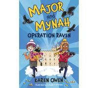 Major and Mynah: Operation Raven