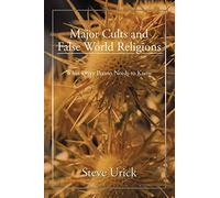 Major Cults and False World Religions