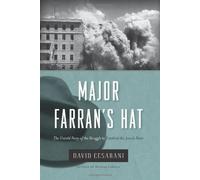 Major Farran's Hat: The Untold Story of the Struggle to Establish the Jewish State