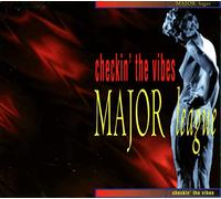 Major League - Checkin' the vibes