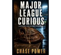 Major League Curious: A Steamy M/M Sports Romance